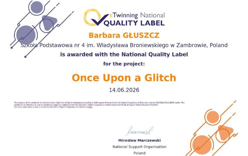 Zdjęcie do Krajowa Odznaka Jakości dla projektu eTwinning &bdquo;Once Upon a Glitch&rdquo;